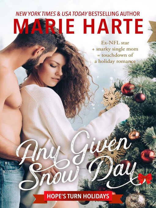 Title details for Any Given Snow Day by Marie Harte - Available